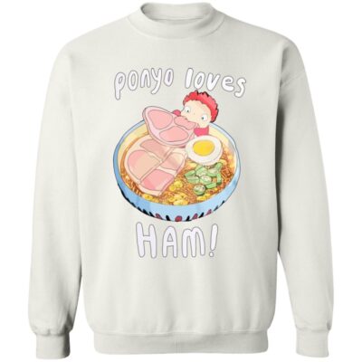 Ponyo Loves Ham Sweatshirt